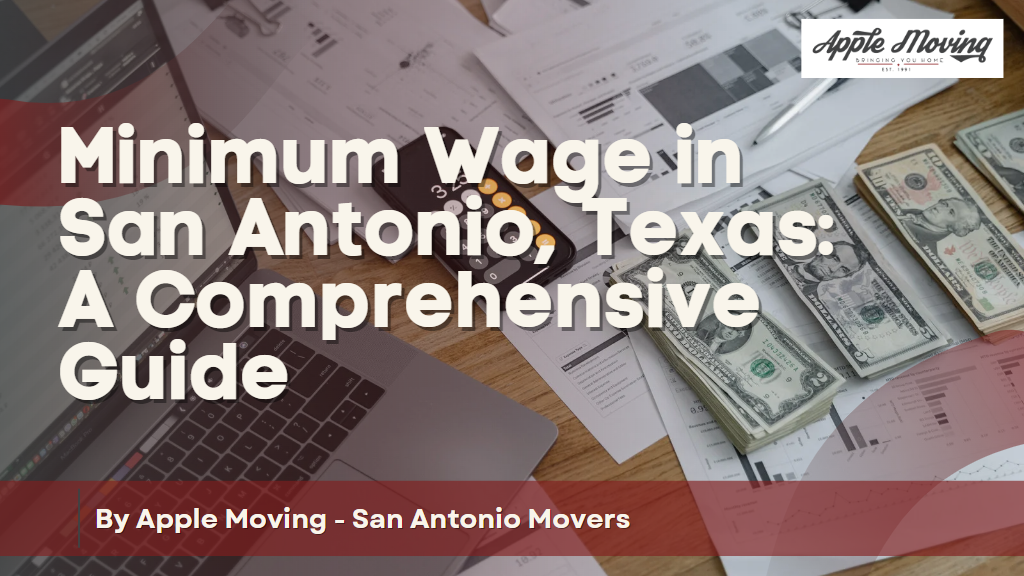 Minimum-Wage-in-San-Antonio-Texas-A-Comprehensive-Guide