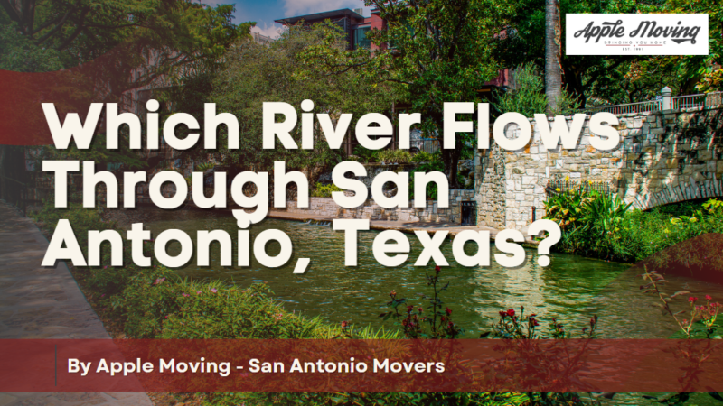 Which-River-Flows-Through-San-Antonio-Texas