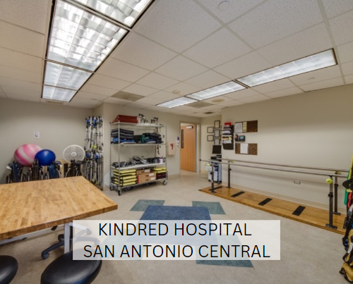 Kindred Hospital San Antonio Central