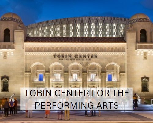 Tobin Center for the Performing Arts