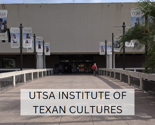 UTSA Institute of Texan Cultures