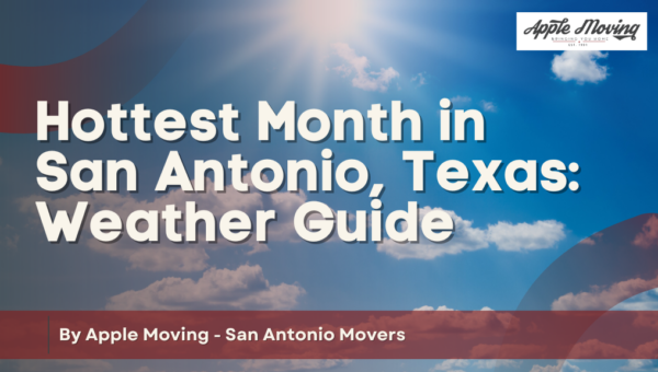 Hottest-Month-in-San-Antonio-Texas-Weather-Guide