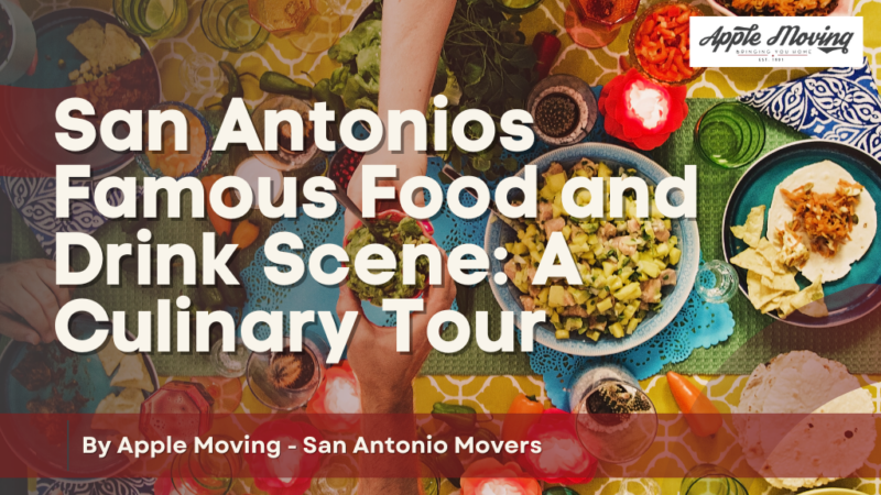 San-Antonios-Famous-Food-and-Drink-Scene-A-Culinary-Tour