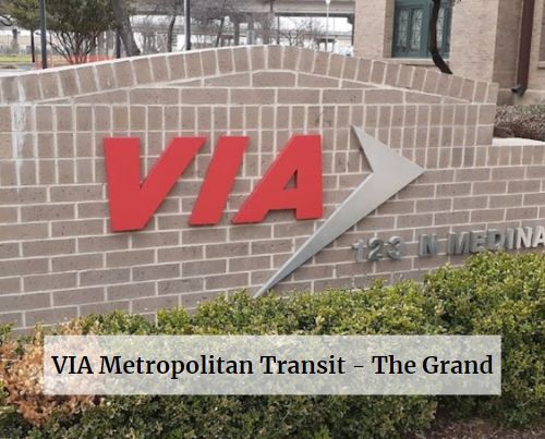 VIA Metropolitan Transit - The Grand