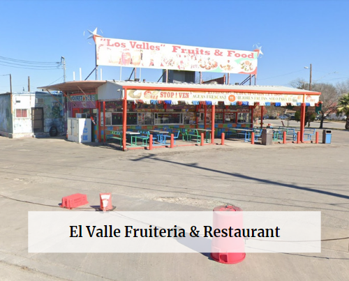 El Valle Fruiteria and Restaurant