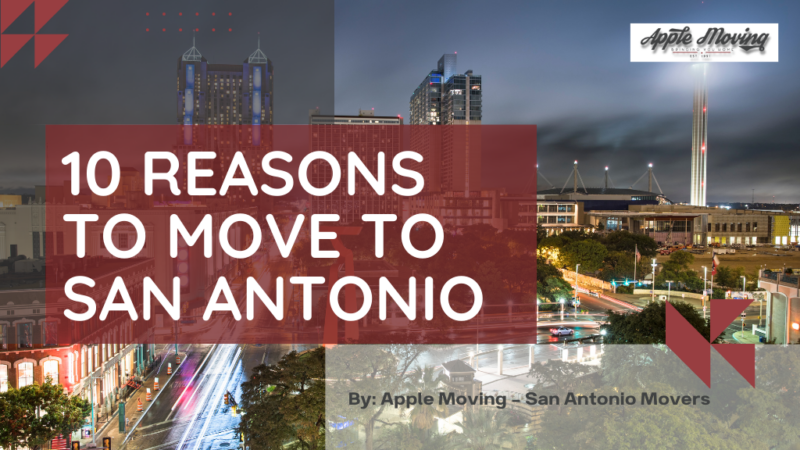 10 Reasons to Move to San Antonio