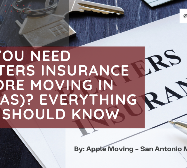Do You Need Renters Insurance Before Moving in (Texas)? Everything You Should Know