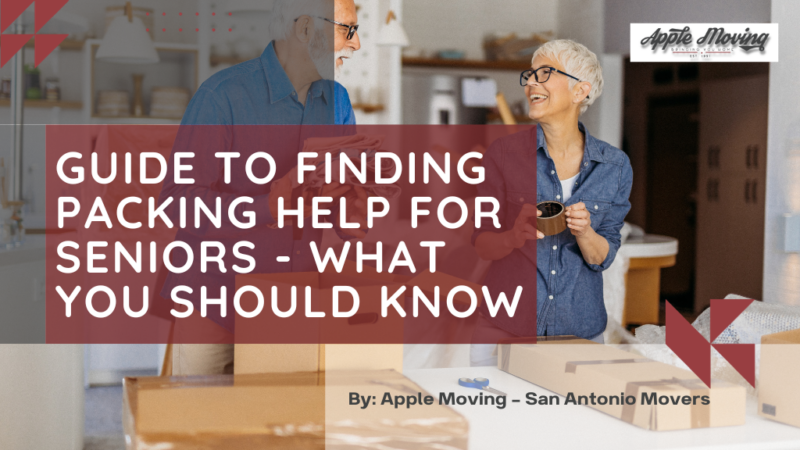 Guide to Finding Packing Help for Seniors - What You Should Know