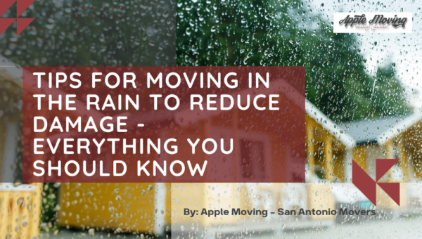 Tips For Moving in the Rain to Reduce Damage - Everything You Should Know